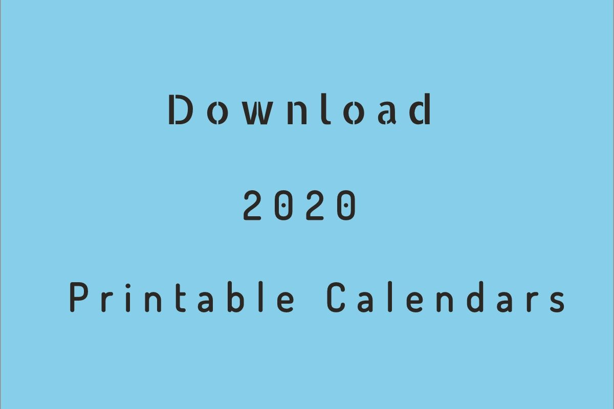 2020 Printable Calendar - Download Free Blank Templates -