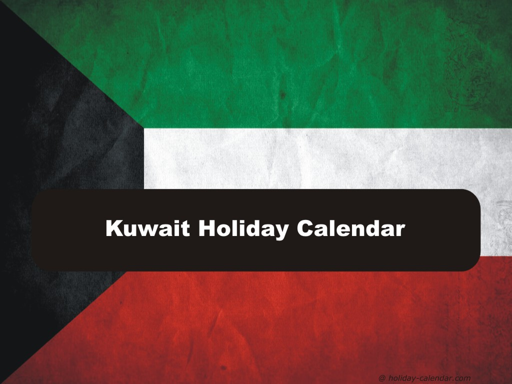 Kuwait 2019 / 2020 Holiday Calendar