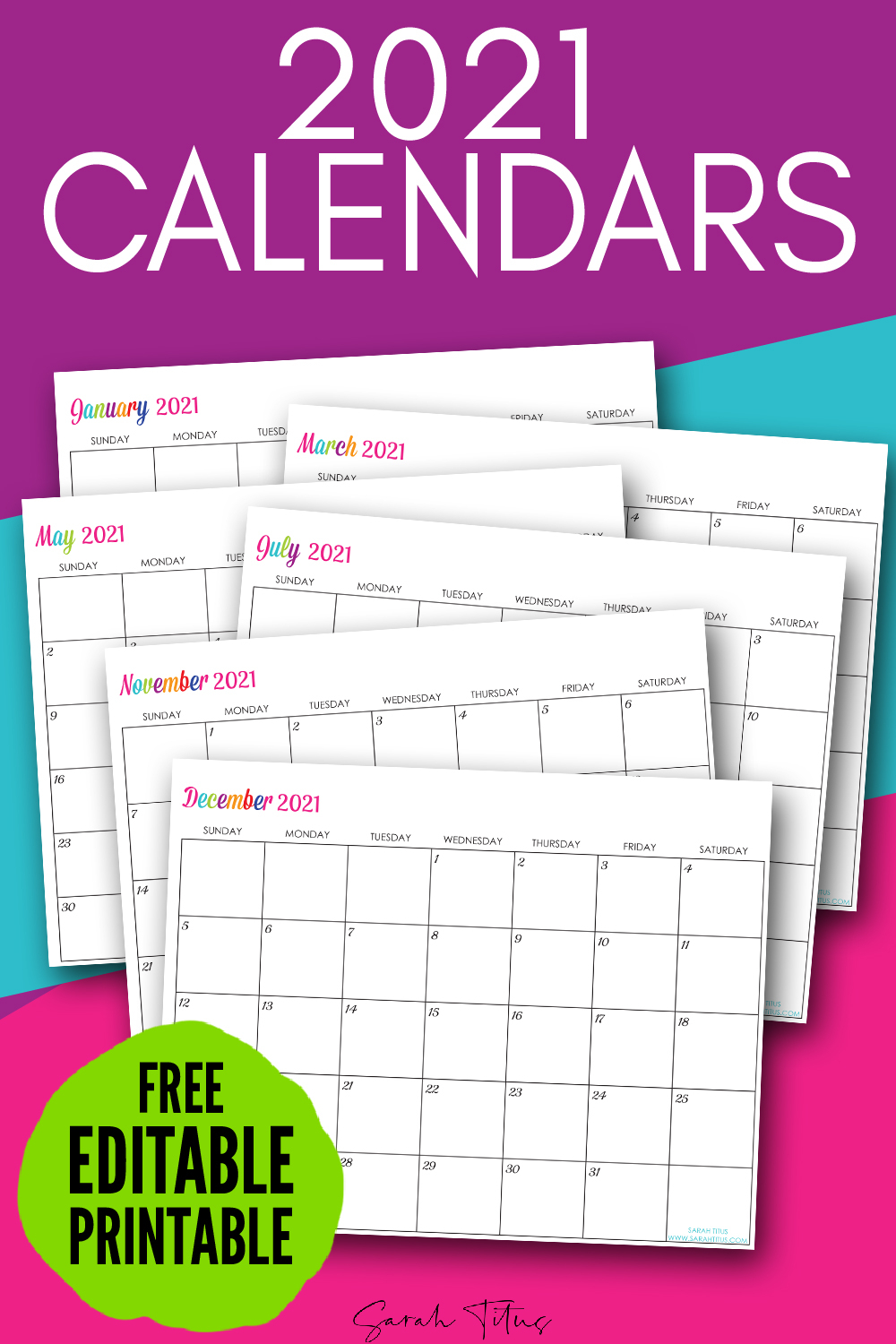 Custom Editable 2021 Free Printable Calendars - Sarah