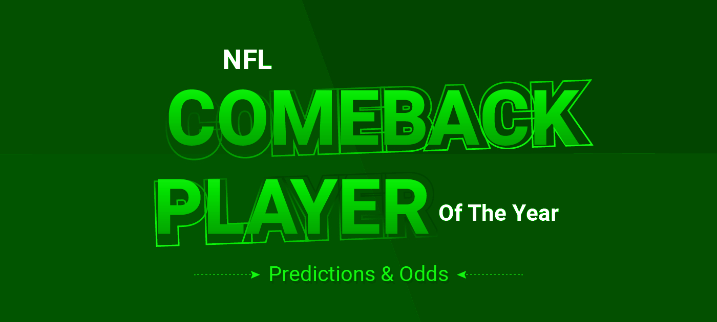 Nfl Comeback Player Of The Year 2020/2021 - Predictions