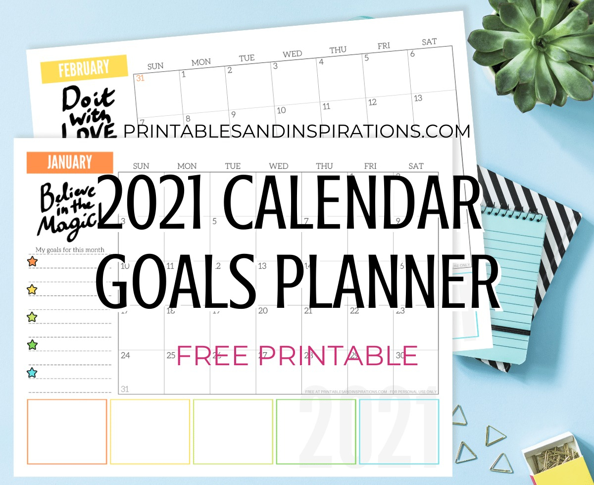 Free 2021 Monthly Goals Calendar Printable! - Printables And