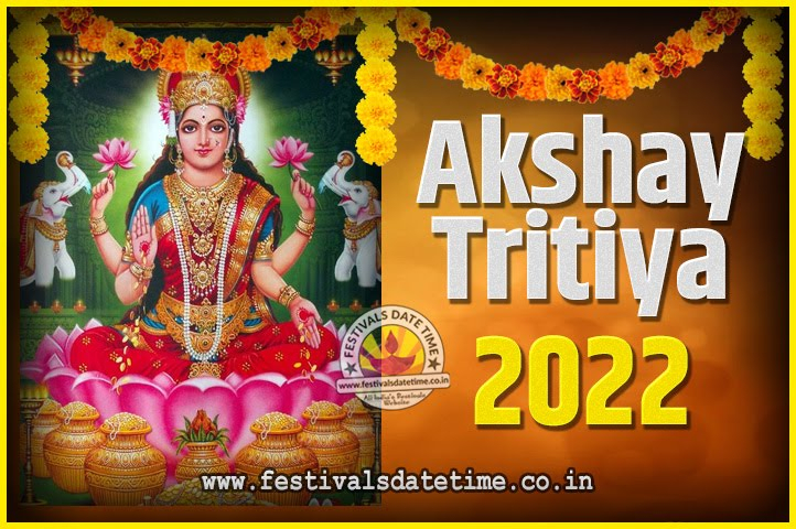 2022 Akshaya Tritiya Pooja Date And Time, 2022 Akshaya